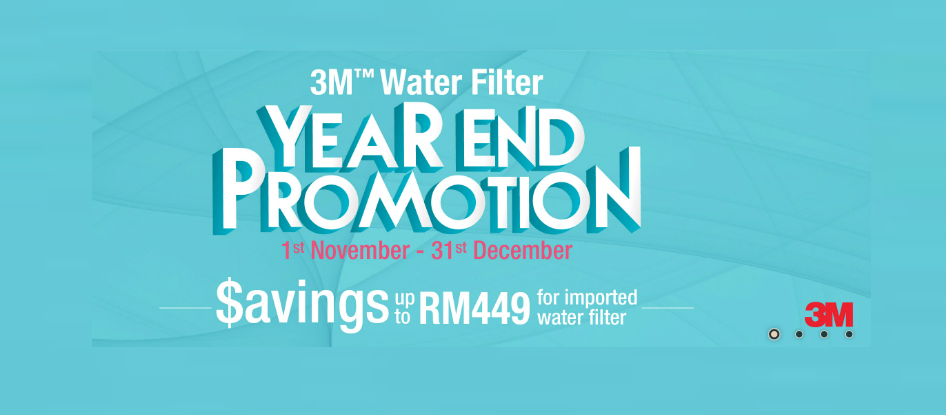 3M-Water-Filter-Systems-Malaysia---year-end-promo