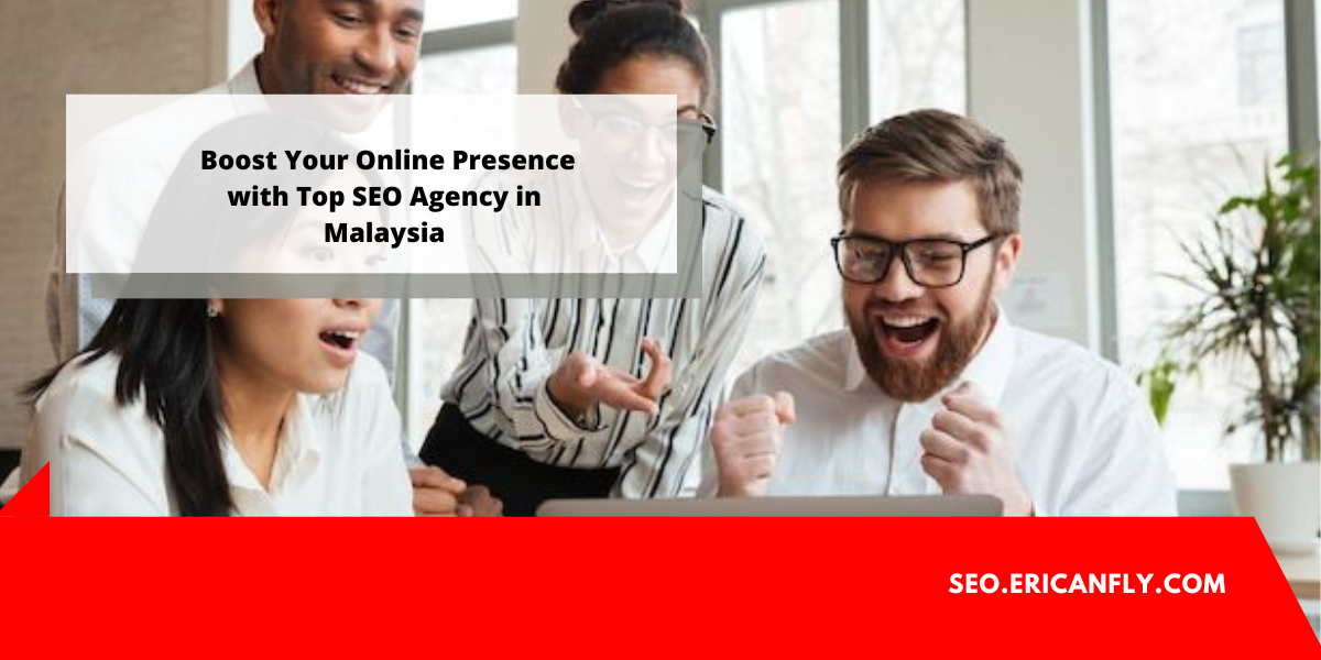 seo agency malaysia